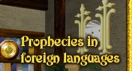 Prophecies in foreign languages
